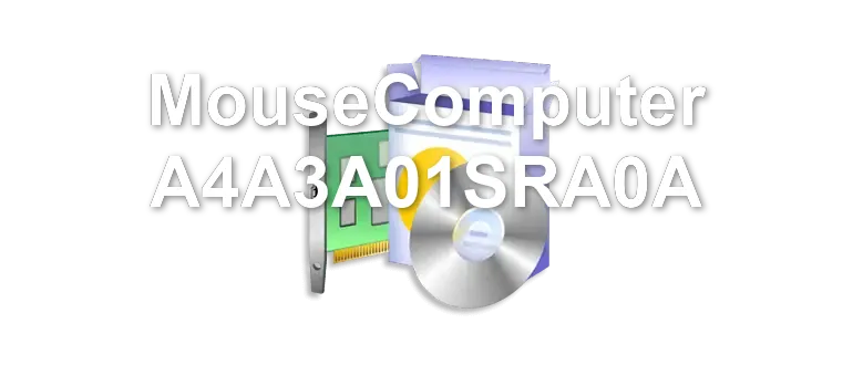 MouseComputer A4A3A01SRA0A