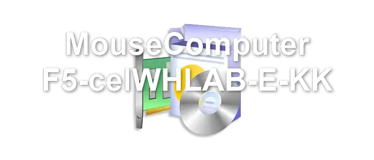 MouseComputer F5-celWHLAB-E-KK