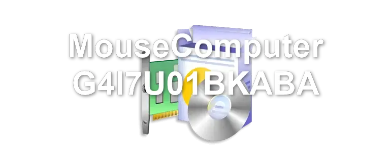 MouseComputer G4I7U01BKABA