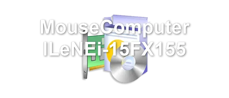 MouseComputer ILeNEi-15FX155