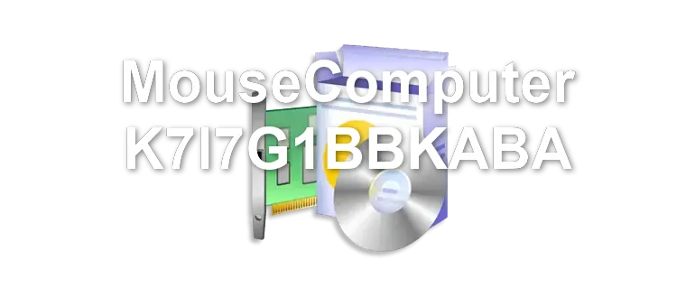 MouseComputer K7I7G1BBKABA