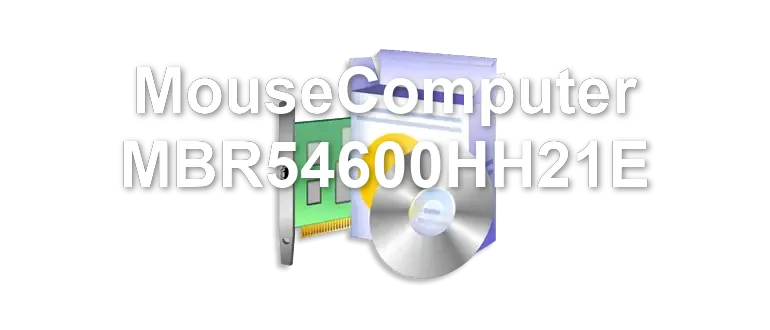MouseComputer MBR54600HH21E