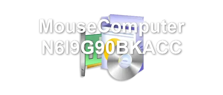 MouseComputer N6I9G90BKACC
