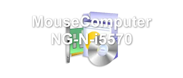 MouseComputer NG-N-i5570