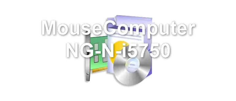 MouseComputer NG-N-i5750