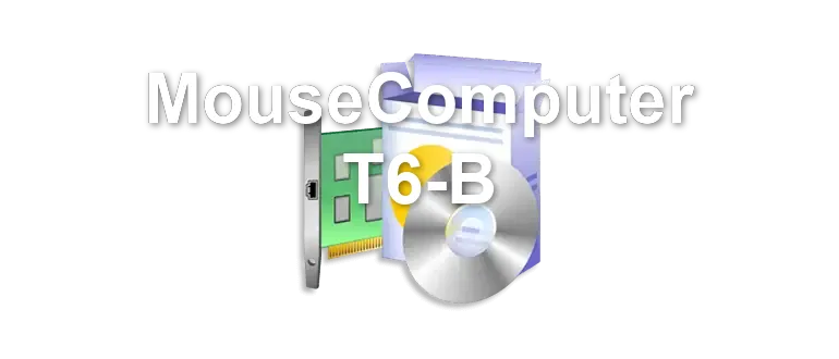 MouseComputer T6-B