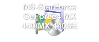 MS-StarForce GeForce4 MX 440/MX 440SE