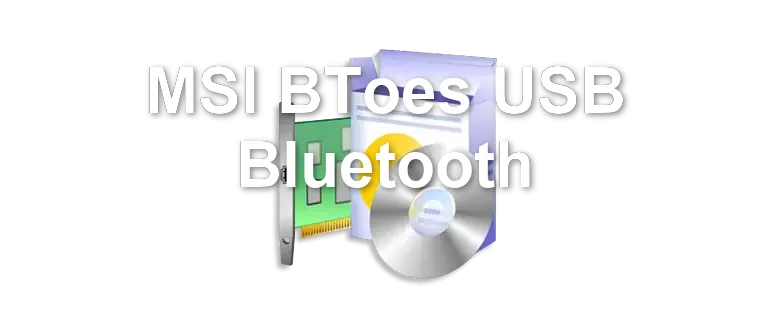 MSI BToes USB Bluetooth