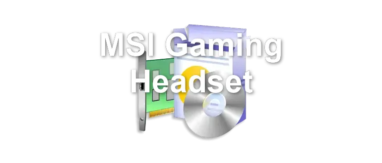MSI Gaming Headset
