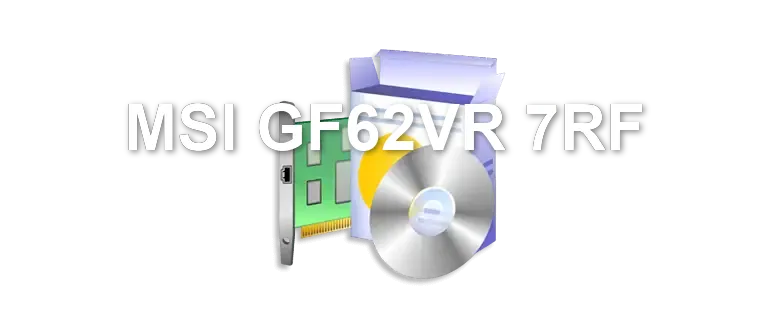 MSI GF62VR 7RF