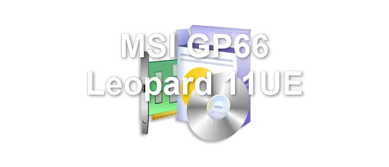 MSI GP66 Leopard 11UE