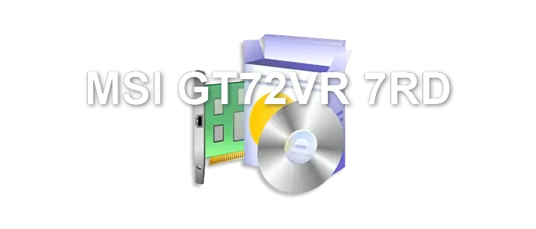 MSI GT72VR 7RD