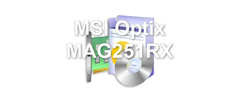 MSI Optix MAG251RX