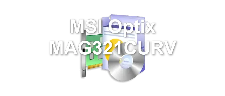 MSI Optix MAG321CURV