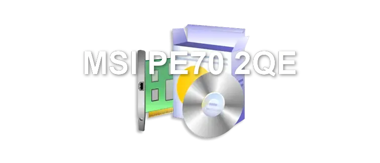 MSI PE70 2QE