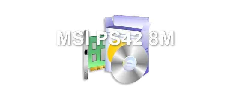 MSI PS42 8M