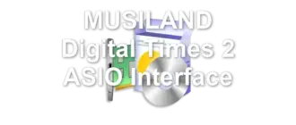 MUSILAND Digital Times 2 ASIO Interface
