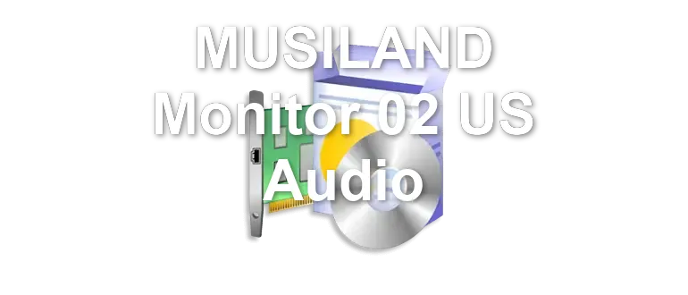 MUSILAND Monitor 02 US Audio