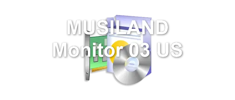 MUSILAND Monitor 03 US