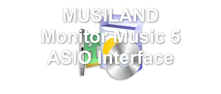 MUSILAND Monitor Music 5 ASIO Interface