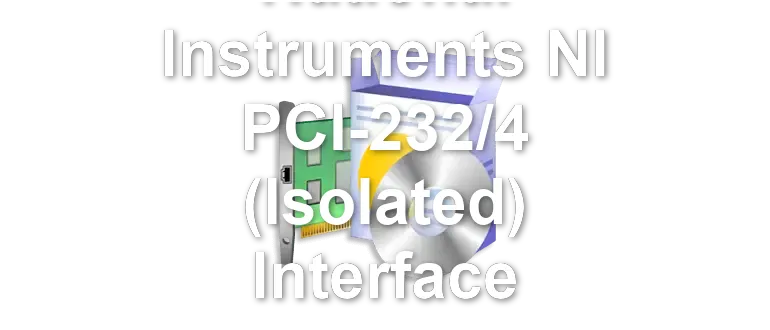 National Instruments NI PCI-232/4 (Isolated) Interface