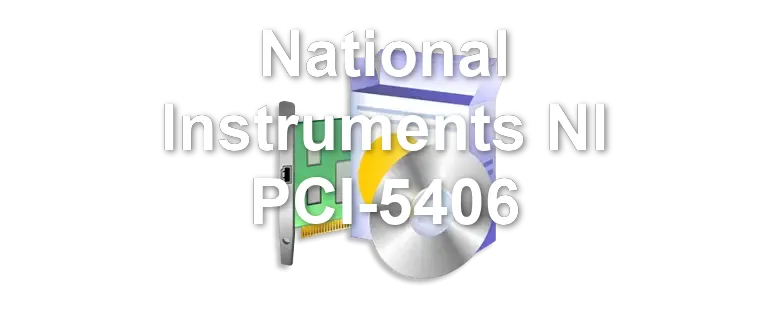 National Instruments NI PCI-5406