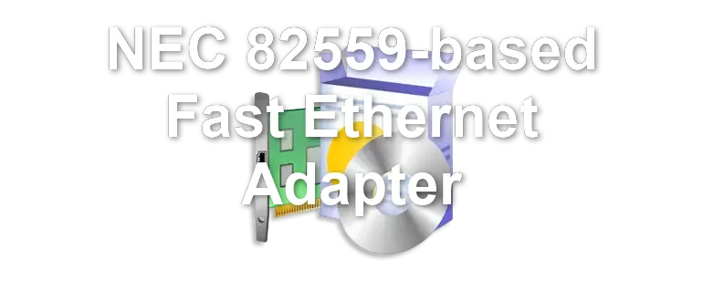 NEC 82559-based Fast Ethernet Adapter