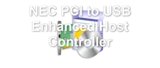 NEC PCI to USB Enhanced Host Controller