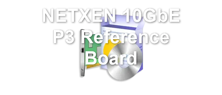 NETXEN 10GbE P3 Reference Board