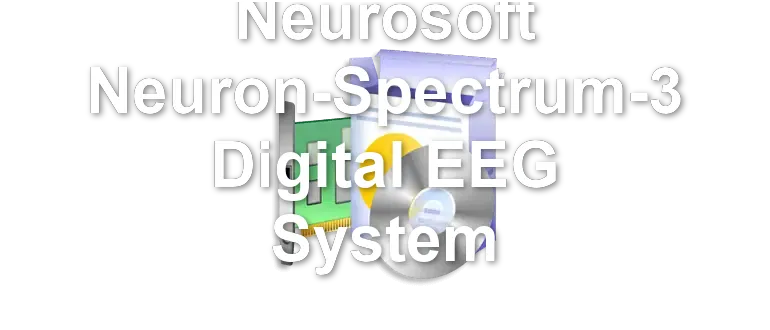 Neurosoft Neuron-Spectrum-3 Digital EEG System