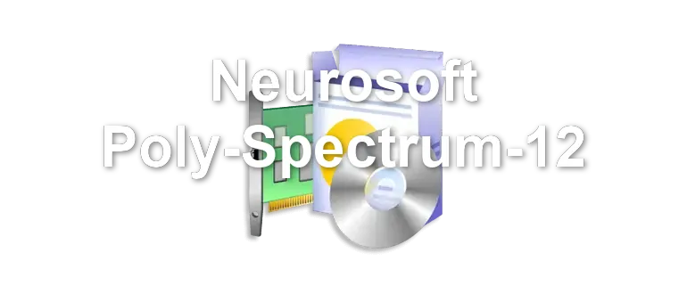 Neurosoft Poly-Spectrum-12