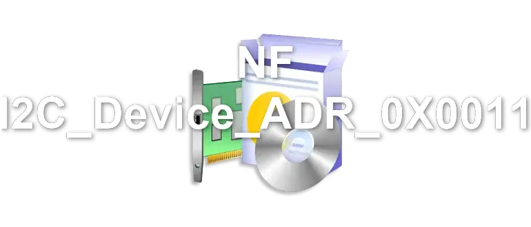 NF I2C_Device_ADR_0X0011