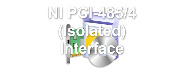 NI PCI-485/4 (Isolated) Interface