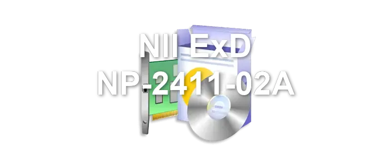 NII ExD NP-2411-02A