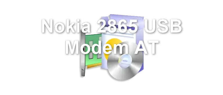 Nokia 2865 USB Modem AT