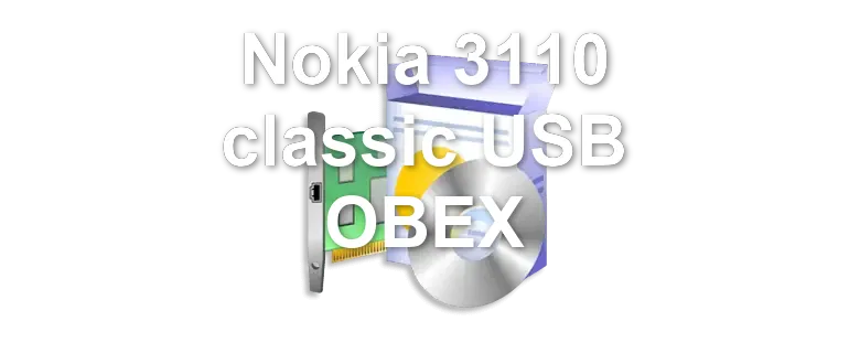 Nokia 3110 classic USB OBEX