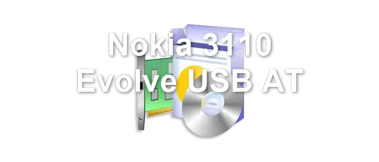 Nokia 3110 Evolve USB AT
