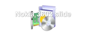 Nokia 3602 slide