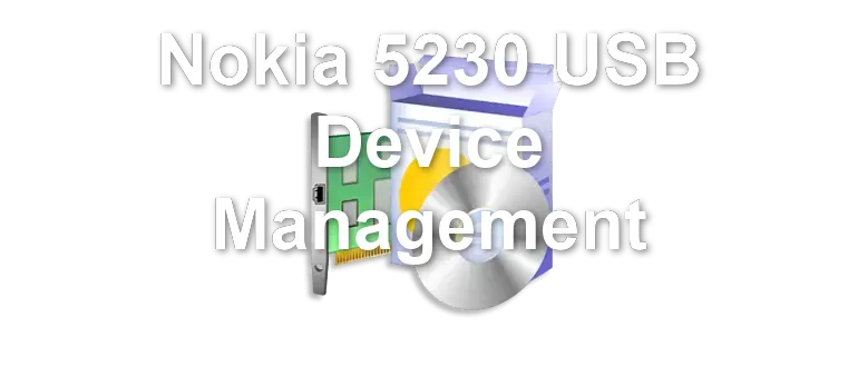 Nokia 5230 USB Device Management