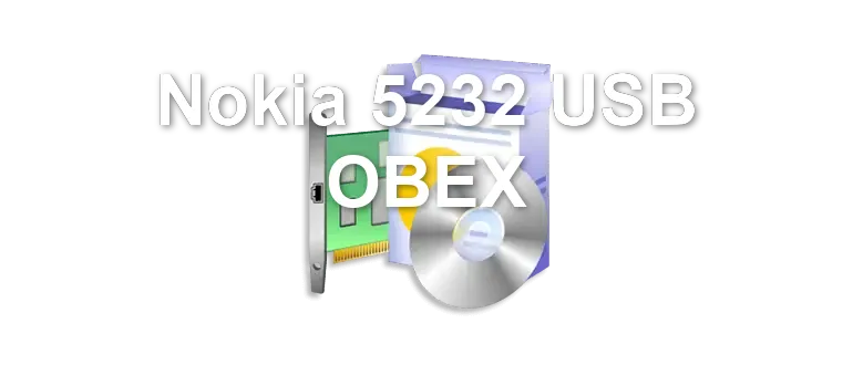 Nokia 5232 USB OBEX