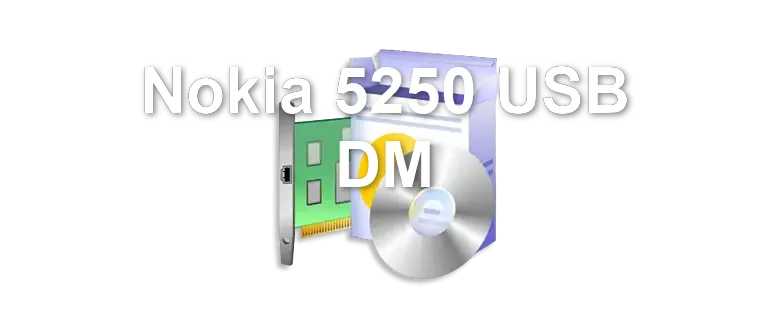 Nokia 5250 USB DM