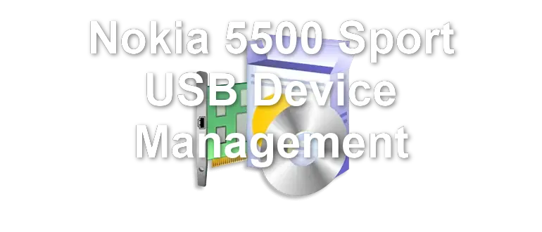 Nokia 5500 Sport USB Device Management