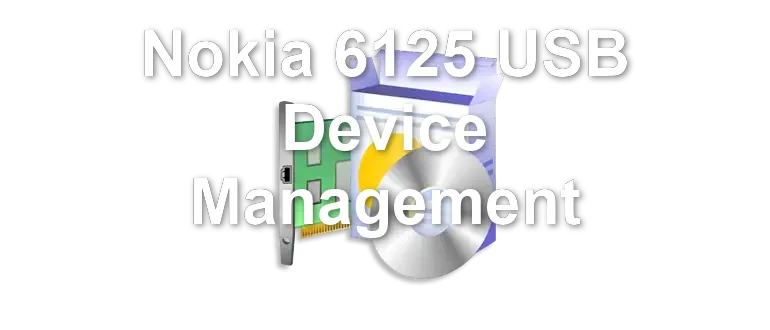 Nokia 6125 USB Device Management
