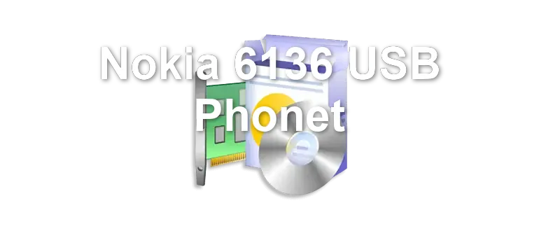 Nokia 6136 USB Phonet