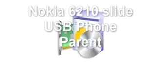 Nokia 6210 slide USB Phone Parent