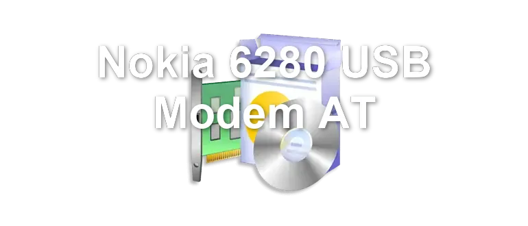 Nokia 6280 USB Modem AT
