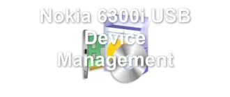 Nokia 6300i USB Device Management