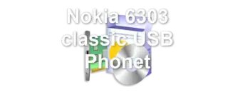 Nokia 6303 classic USB Phonet