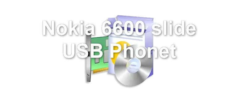 Nokia 6600 slide USB Phonet