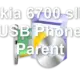 Nokia 6700 slide USB Phone Parent